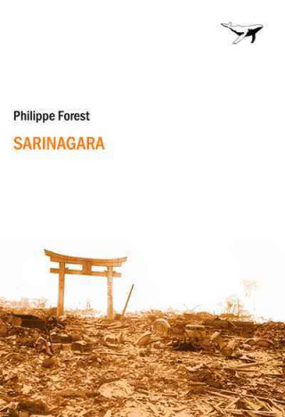 Kniha Sarinagara Philippe Forest