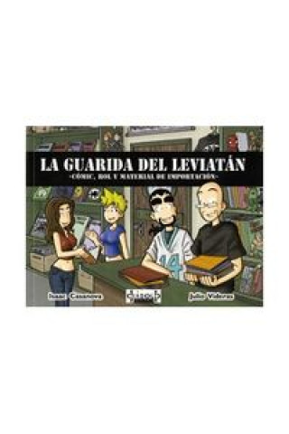 Kniha La guarida del Leviatán : cómic, rol y material de importación Isaac Casanova Letrán