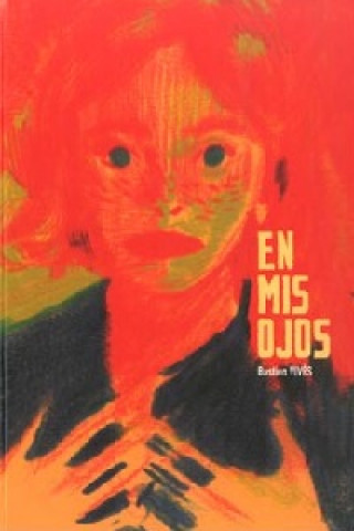 Knjiga En mis ojos Bastien Vives