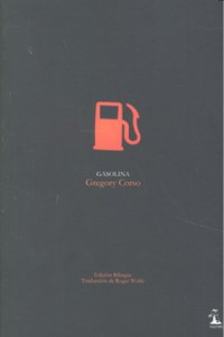 Kniha Gasolina y la dama vestal de Brattle Gregory Corso