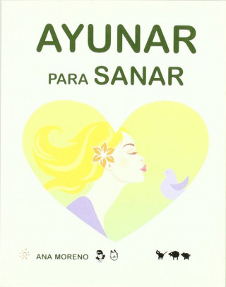 Carte Ayunar para sanar Ana Moreno