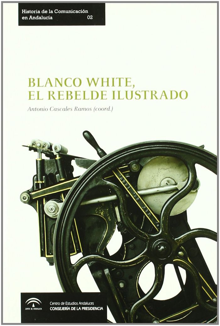 Kniha Blanco White, el rebelde ilustrado (Sevilla, 2007) 