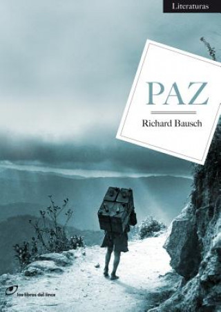 Carte Paz Richard Bausch