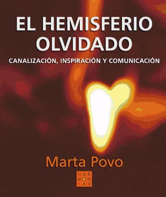 Könyv El hemisferio olvidado : canalización, inspiración y comunicación Marta Povo Audenis