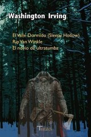 Carte EL VALLE DORMIDO - RIP VAN WINKLE- EL NOVIO DE ULTRATUMBA IRVING