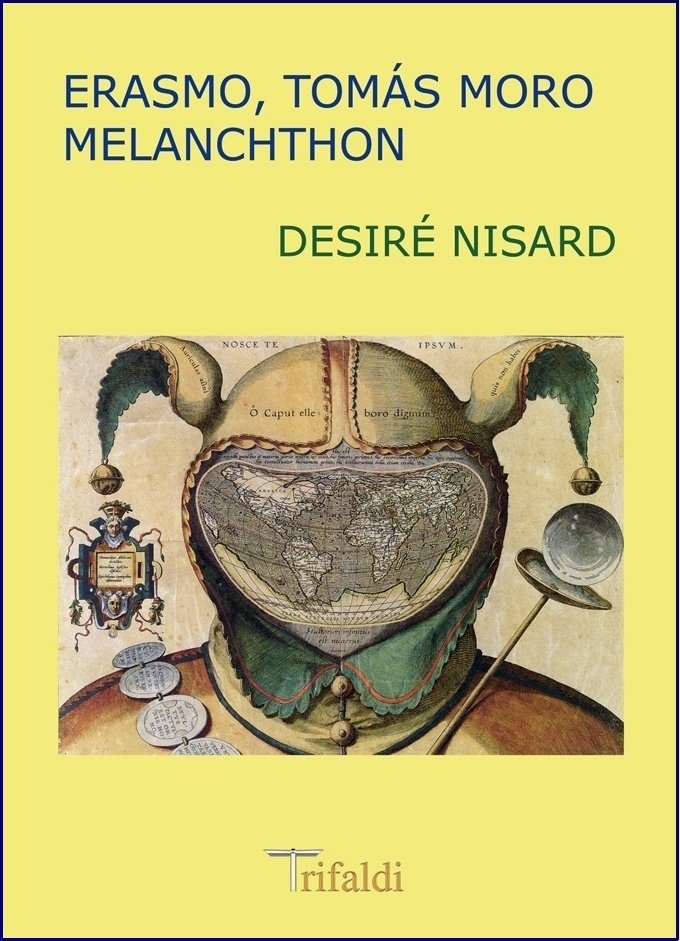 Kniha Erasmo, Tomás Moro, Melanchthon Desiré Nisard