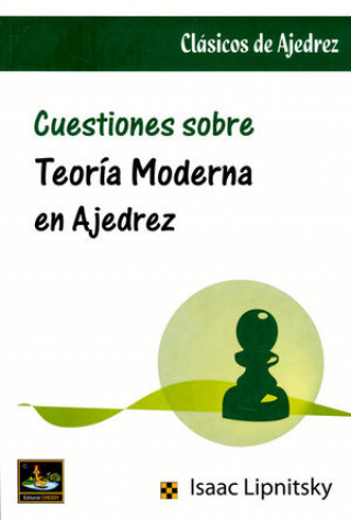 Buch Cuestiones sobre teoría moderna en ajedrez 