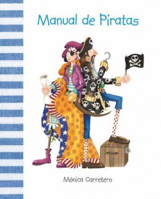 Książka Manual de piratas (Pirate Handbook) Monica Carretero