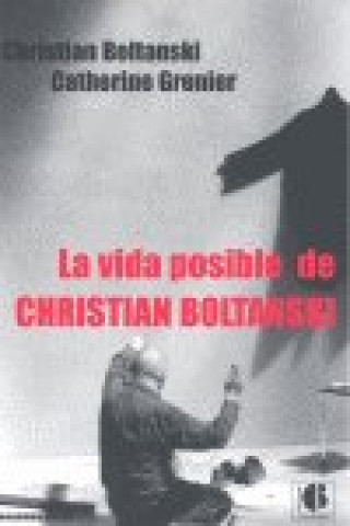 Książka La vida posible de Christian Boltanski 