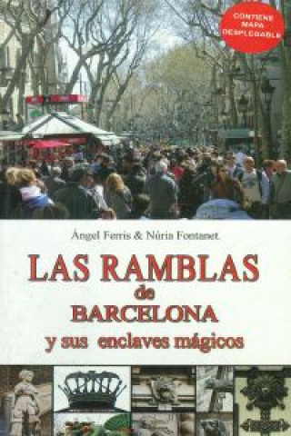 Książka LAS RAMBLAS DE BARCELONA Y SUS ENCLAVES MAGICOS ANGEL FERRIS