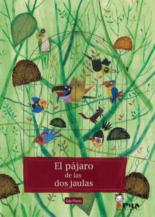 Carte El pájaro de las dos jaulas Edu Flores Marco