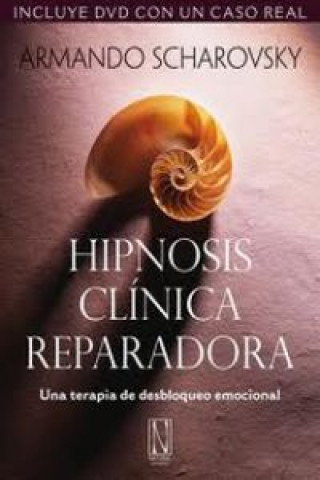 Kniha Hipnosis clínica reparadora Armando Manuel Scharovsky