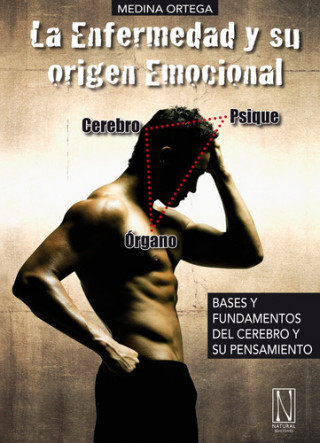 Carte La enfermedad y su origen emocional Primitivo Medina Ortega