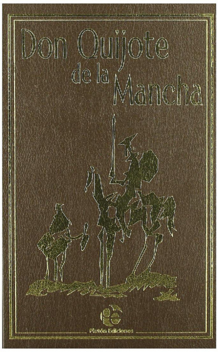 Книга El ingenioso hidalgo Don Quijote de La Mancha Miguel de Cervantes Saavedra