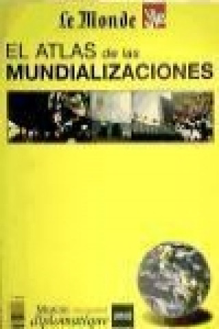 Knjiga El atlas de las mundializaciones Malesherbes Publications