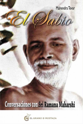 Książka El sabio : conversaciones con Sri Ramana Maharshi Mahendra Tevar