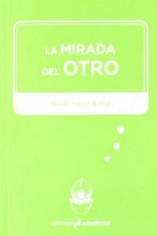Книга La mirada del otro Mª TERESA MUÑOZ