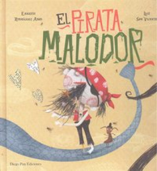 Könyv El pirata Malodor Ernesto J. Rodríguez Abad