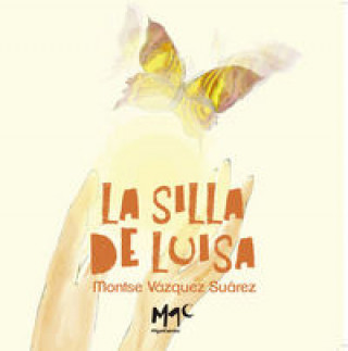 Buch La silla de Luisa Montse Vázquez Suárez