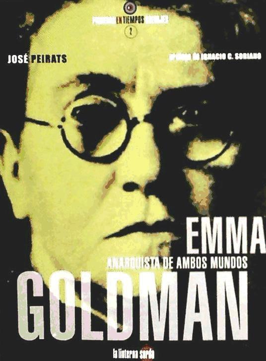 Kniha Emma Goldman : anarquista de ambos mundos José Peirats Valls