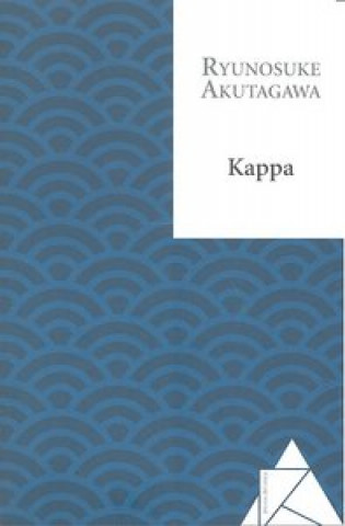 Kniha Kappa Ryunosuke Akutagawa
