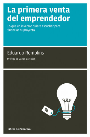 Kniha La primera venta del emprendedor Eduardo Remolins