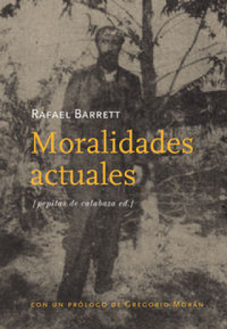 Kniha Moralidades actuales Rafael Barrett