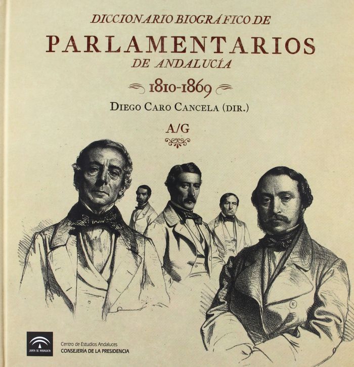 Книга Diccionario biográfico de parlamentarios de Andalucía 1810-1869 