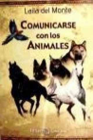 Kniha Comunicarse con los animales LAILA DEL MONTE