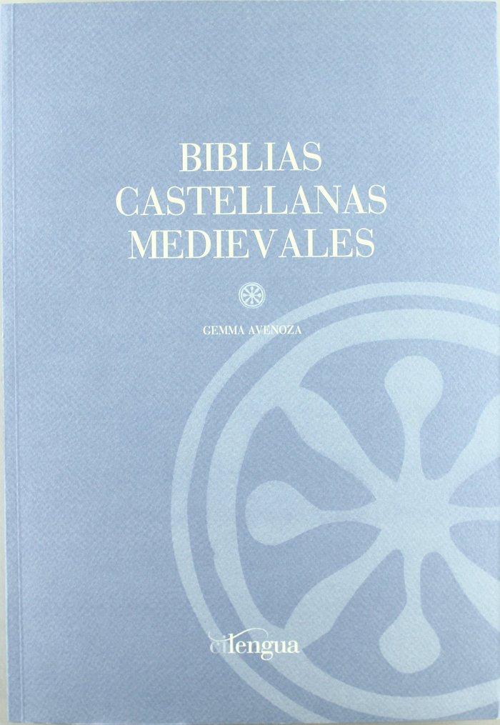 Книга Biblias castellanas medievales Gemma Avenoza i Vera
