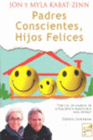 Książka Padres conscientes, hijos felices Jon Kabat-Zinn