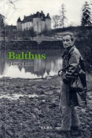 Kniha Balthus James Lord