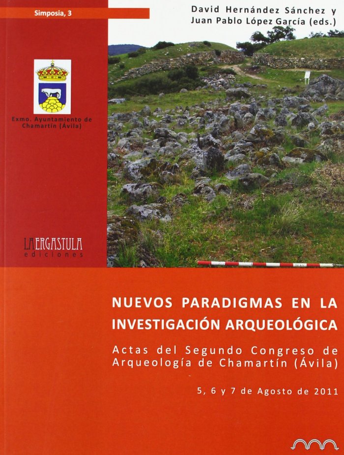 Kniha Nuevos paradigmas en la investigación arqueológica : Actas de Segundo Congreso de Arqueología de Chamartín (Ávila) : celebrado del 5 al 7 de agosto de Congreso de Arqueología de Chamartín