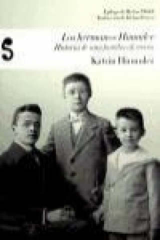 Book Los hermanos Himmler : historia de una familia alemana Katrin Himmler