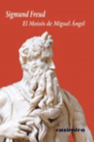 Book El Moisés de Miguel Ángel Sigmund Freud