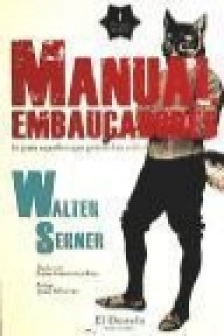 Kniha Manual para embaucadores : o para aquellos que pretendan serlo Walter Serner