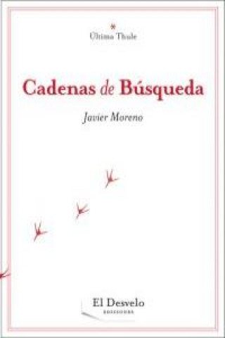 Könyv Cadenas de búsqueda Javier Moreno García