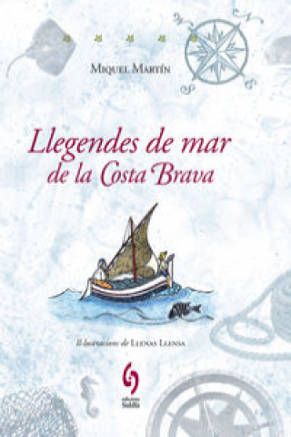 Knjiga Llegendes de mar de la Costa Brava MIQUEL MARTIN