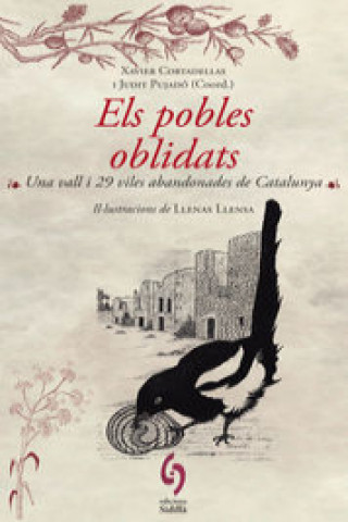Книга Els pobles oblidats: una vall i 29 viles abandonades de Catalunya 