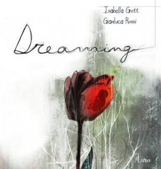 Kniha Dreaming Isabella Grott