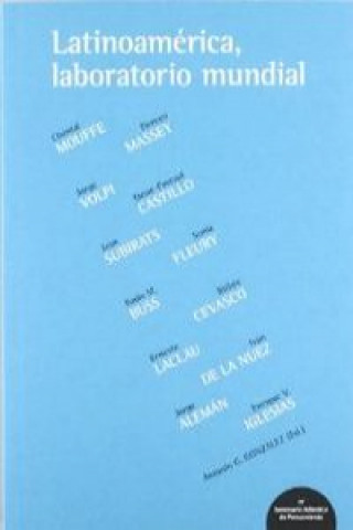 Książka Latinoamérica, laboratorio mundial : IV Seminario Atlántico de Pensamineto, celebrado del 16 al 18 de marzo de 2011 en Las Palmas de Gran Canaria Seminario Atlántico de Pensamineto