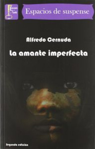Carte La amante imperfecta Alfredo Cernuda