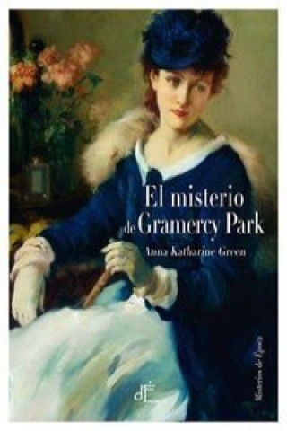 Carte El misterio de Gramercy Park ANA KATHARINE GREEN