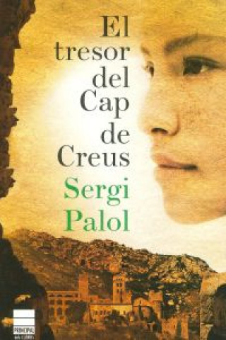 Kniha El tresor del Cap de Creus Sergi Palol Gratacós