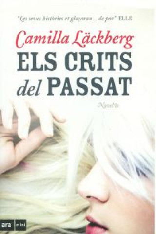 Kniha Els crits del passat Camilla Läckberg