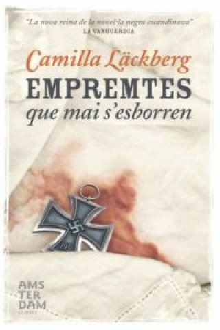 Könyv Empremtes que mai s'esborren Camilla Läckberg