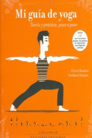 Carte Mi guía de yoga : teoría y práctica, paso a paso GLORIA ROSALES