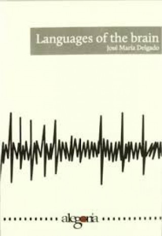 Książka Languages of the brain José María Delgado García