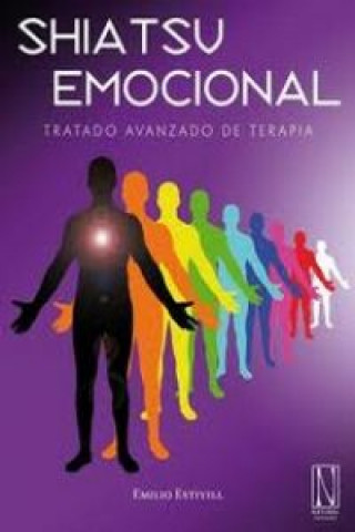 Kniha Shiatsu emocional EMILIO ESTIVILL MARTINEZ