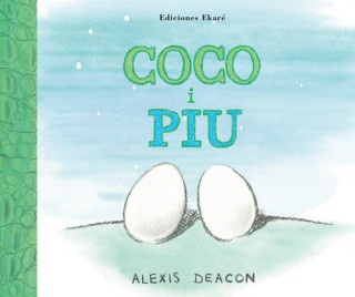 Könyv Coco i Piu Alexis Deacon